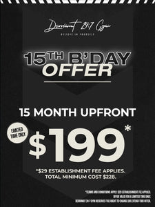 15 MONTH UPFRONT ($199 + 29 EST FEE)